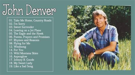 Take Me Home, Country Roads" by John DenverListen to John Denver httpsJohnDenver. . Youtube john denver greatest hits